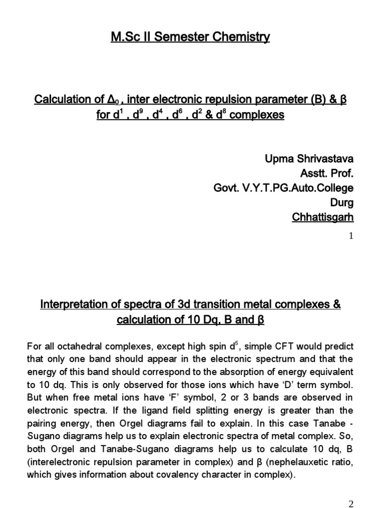Calculation of Δ0 , Inter Electronic Repulsion Parameter (B) & β for d1 ...
