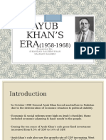Ayub Khan'S ERA: Presented By: Sikandar Saleem Khan Salman Saleem