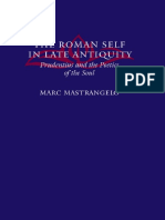 Marc Mastrangelo - The Roman Self in Late Antiquity - Prudentius and The Poetics of The Soul-The Johns Hopkins University Press (2008)