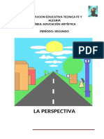 La Perspectiva: Institucion Educativa Tecnica Fe Y Alegria Área: Educación Artística Período: Segundo