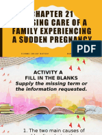 Nursing Care of A Family Experiencing A Sudden Pregnancy: Flynne Chicay Butgui BSN 2B