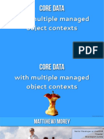 With Multiple Managed Object Contexts: Core Data