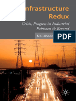 Infrastructure Redux Crisis, Progress in Industrial Pakistan Beyond by Nausheen Anwar