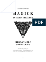 Aleister Crowley - Libro Cuatro (Partes I, II, III) - Magick en Teoría y Práctica