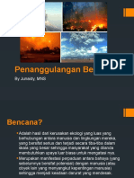 Penanggulangan Bencana: by Junaidy, MNS