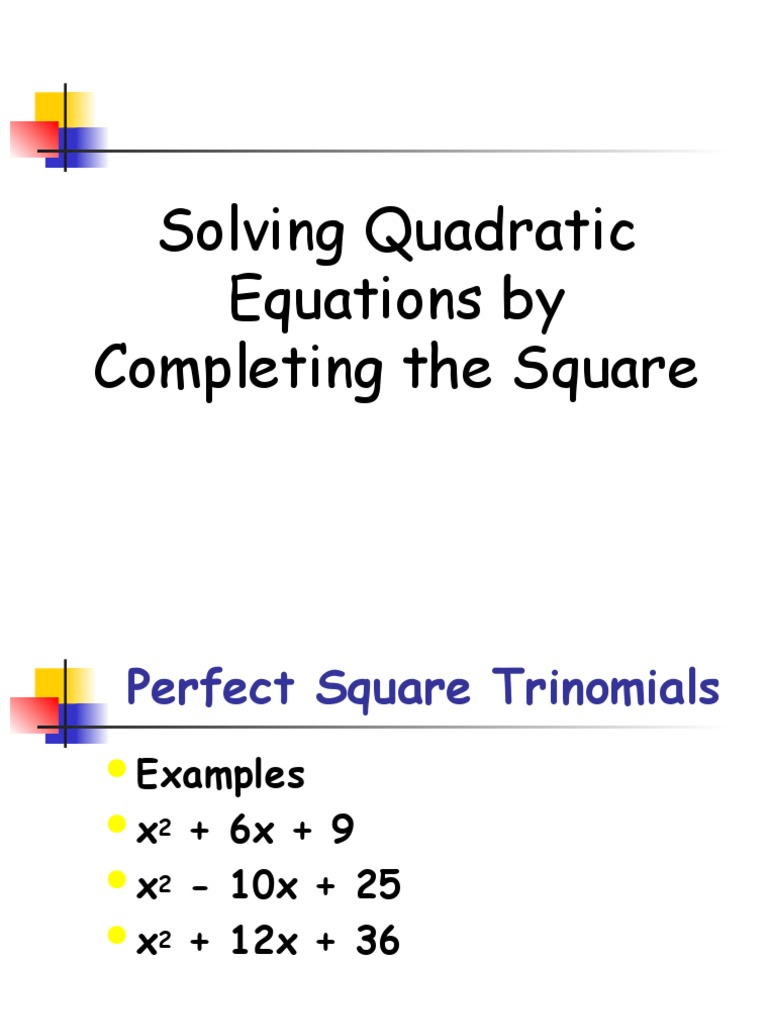 Solving Quadratics by Completing Square | PDF | Quadratic Equation ...