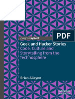 Brian Alleyne - Geek and Hacker Stories - Code, Culture and Storytelling From The Technosphere-Palgrave Pivot (2018) PDF