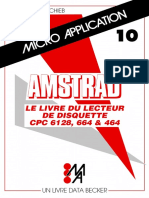 Micro-Application 10 Le Livre Du Lecteur de Disquette CPC6128 664 Et 464 (1986) (Acme) PDF