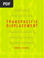 Yunte Huang - Transpacific Displacement_ Ethnography, Translation, and Intertextual Travel in Twentieth-Century American Literature (2002)