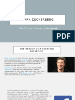 Mark Zuckerberg: - The CEO and Founder of Facebook