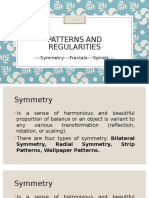 Patterns and Regularities: Symmetry Fractals Spirals