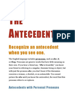 HE Ntecedent: Recognize An Antecedent When You See One