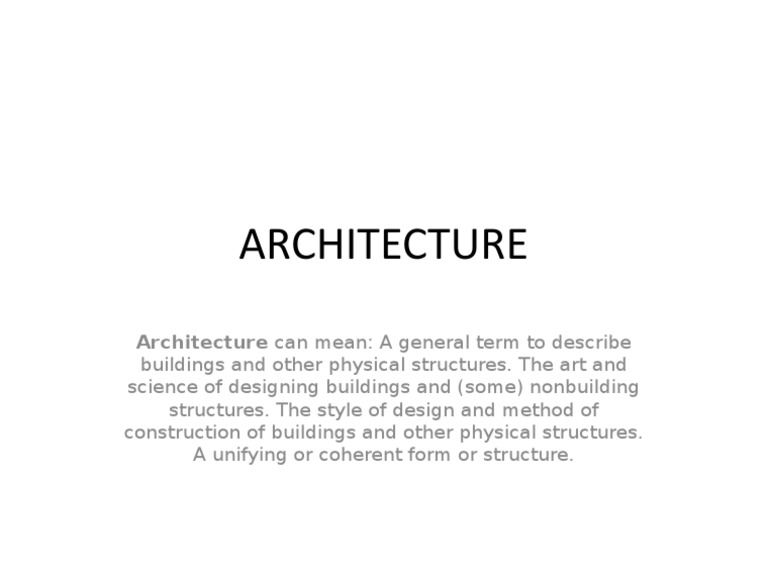 Understanding Architecture: Definition & Design | PDF