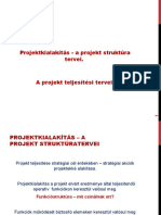 4-Stuktúra Tervek, CPM, Precedent, Gantt