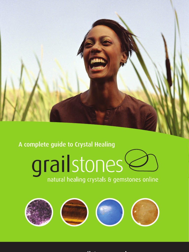 Grailstones A Complete Guide To Crystal Healing PDF Quartz Chakra