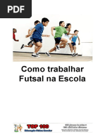 Como trabalhar Futsal na Escola