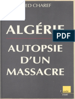 Algerie, Autopsie d'Un Massacre - Abed Charef