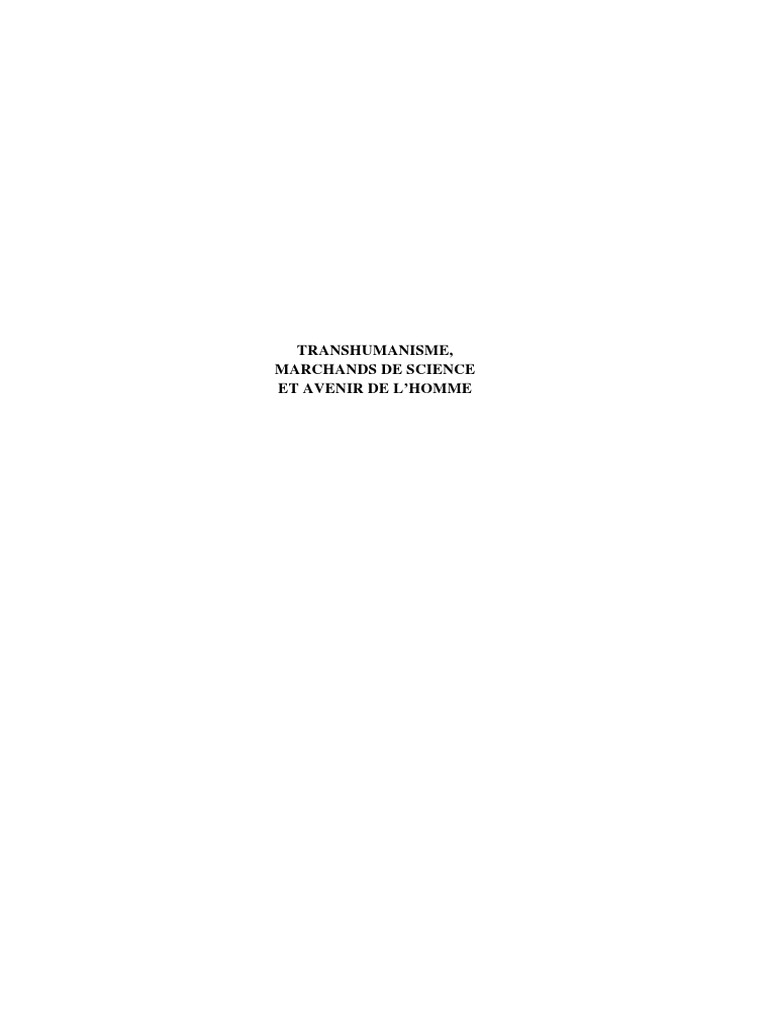 ebenezer njoh mouelle transhumanisme marchands de science et avenir de l homme 1 pdf pdf transhumanisme henri bergson