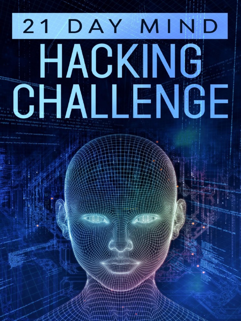 21-Day Mind Hacking Challenge Guide | PDF | Mental Image | Goal