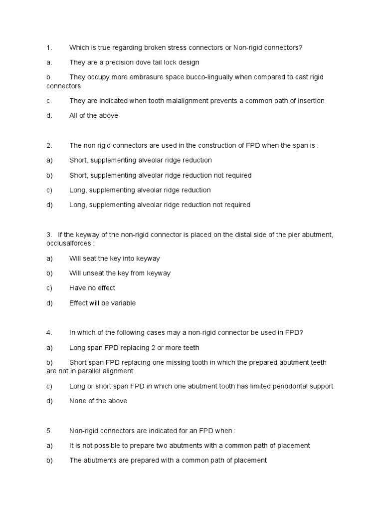 Characteristics, Indications, and Requirements of NonRigid Connectors