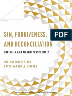 Sin, Forgiveness, and Reconciliation Christian and Muslim Perspectives