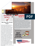 The Sunrise Newspape R: Breaking News!