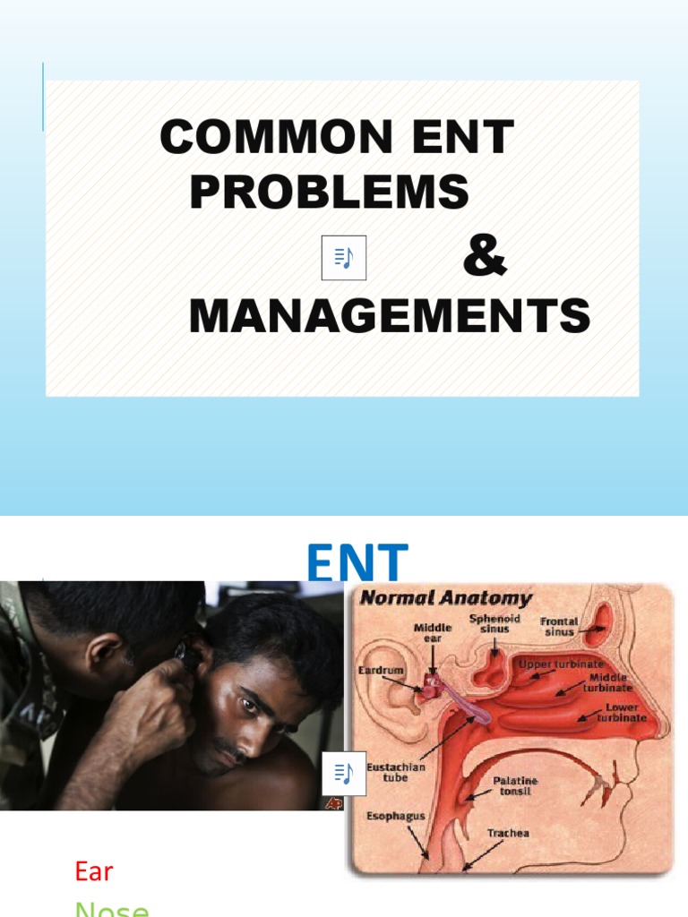 Common ENT Disorders and Treatments | PDF | Larynx | Human Nose