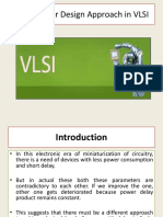 Low Power Design Approach in VLSI