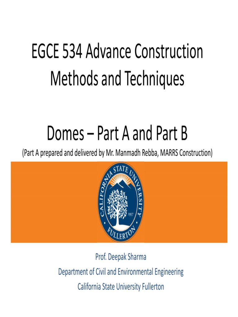 EGCE 534 Advance Construction Methods and Techniques Domes Part A and Part B PDF Dome