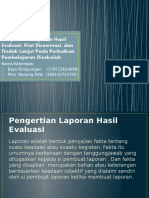 Penyusunan Laporan Hasil Evaluasi, Kiat Diseminasi (Evaluasi)