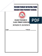 Subject: Science: Holiday Package 01 Class: Primary Seven 2020