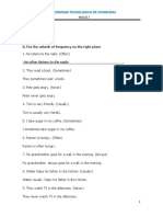 Universidad Tecnologica de Honduras: Exercises A. Put The Adverb of Frequency On The Right Place
