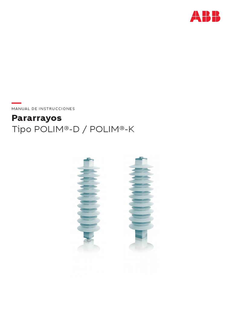ABB Pararrayos POLIM-D & POLIM-K - Manual de Instrucciones 1HC0010173 ...