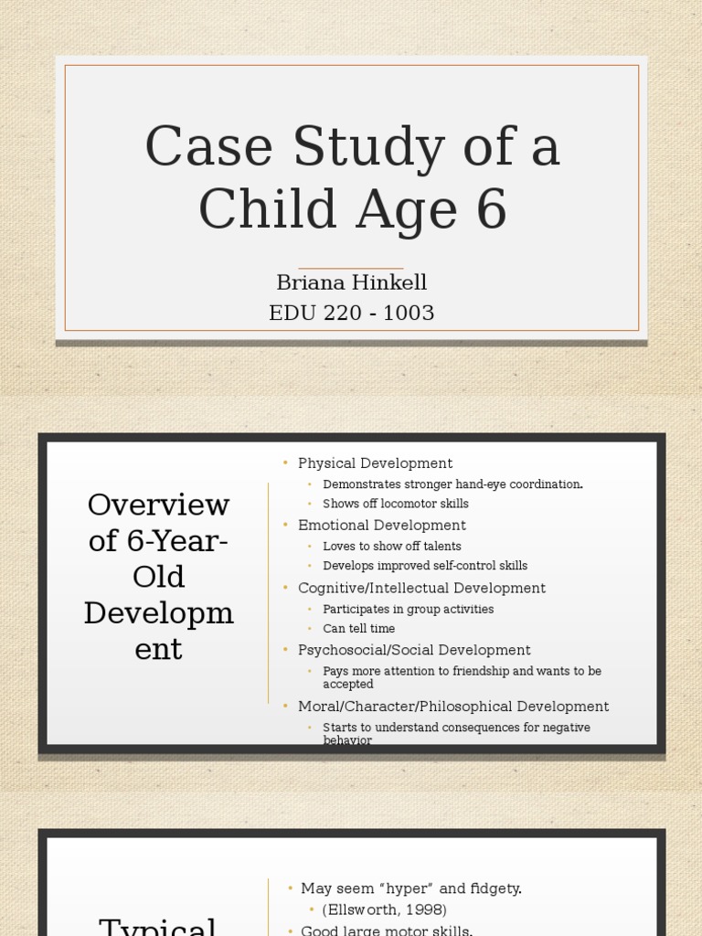 Developmental Case Study of a 6-Year-Old | PDF | Human Development ...