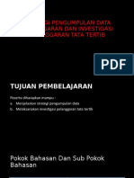 Strategi Pengumpulan Data Pelanggaran Dan Investigasi Pelanggaran Tata