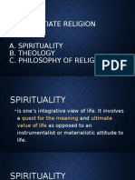 Differentiate Religion From: A. Spirituality B. Theology C. Philosophy of Religion