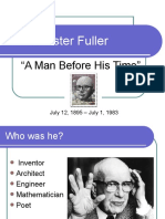 Buckminster Fuller: "A Man Before His Time"