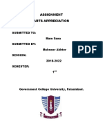 Assignment Arts Appreciation: Submitted To: Mam Sana Submitted By: Mahnoor Akhter Session: 2018-2022 Semester: 1