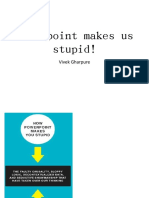 Powerpoint Makes Us Stupid!: Vivek Gharpure