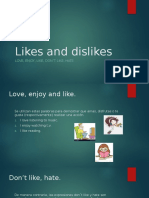 Likes and Dislikes