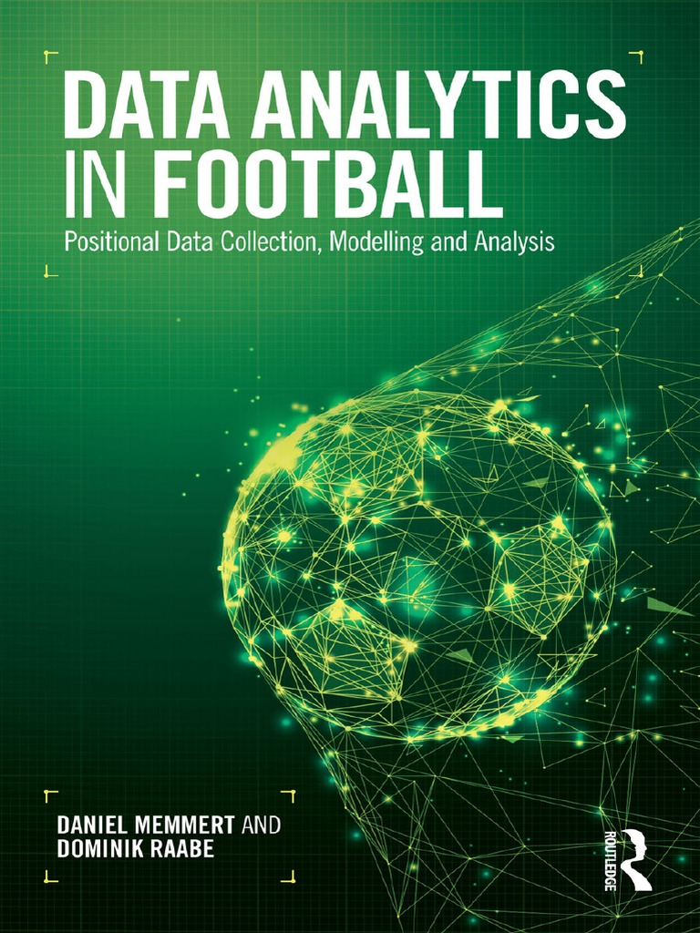 Data Analytics in Football Data Analysis Data
