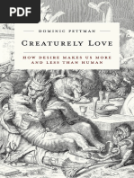 (Posthumanities) Dominic Pettman - Creaturely Love - How Desire ...