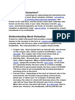 What Is Bond Valuation?: Calculating The Present Value of A Bond's Future Interest Payments Par Value Rate of Return