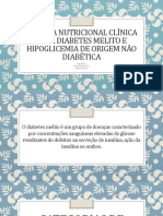 TERAPIA NUTRICIONAL CLÍNICA PARA DIABETES MELITO E HIPOGLICEMIA