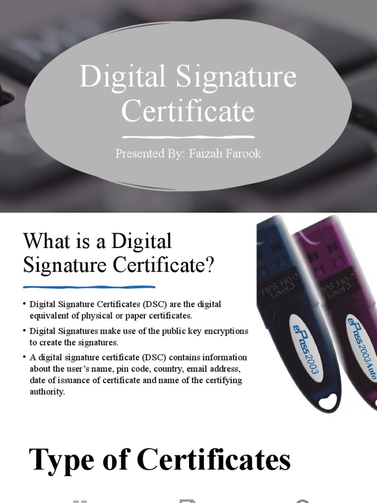 Digital Signature Certificate: Presented By: Faizah Farook | PDF ...
