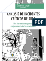 Análisis de Incidentes Críticos de Aula. Una Herramienta para El Mejoramiento de La Convivencia