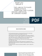 MGMT-252 Group 4 Putting The Law in Its Place: Business Ethics and The Assumption That Illegal Implies Unethical by Carson Young