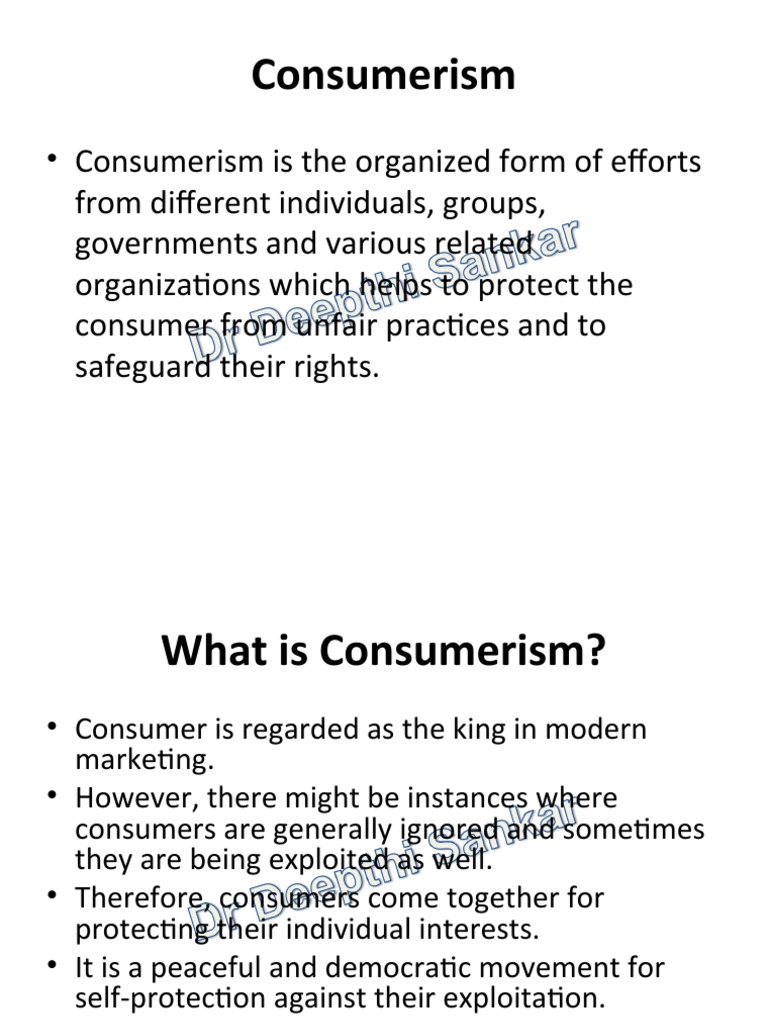 Consumerism Consumerism Consumer Protection