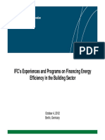 IFC S Experiences and Programs On Financing Energy Efficiency in The Building Sector. October 4, 2012 Berlin, Germany