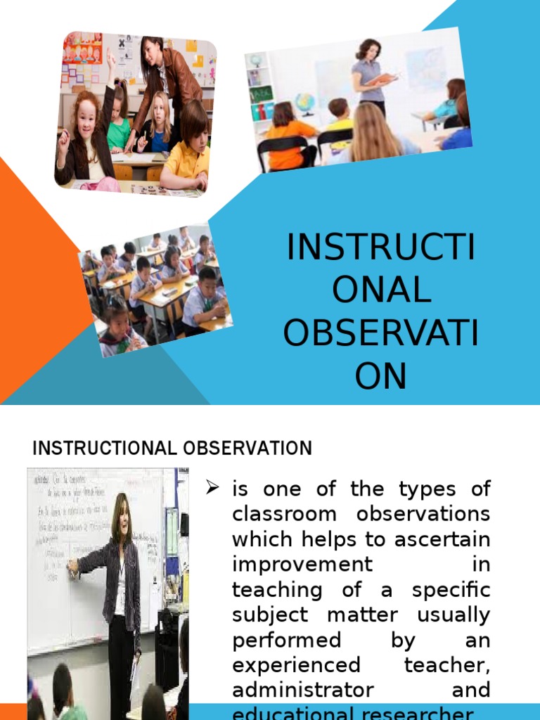 Instructional Observation Presentation | PDF | Teachers | Learning